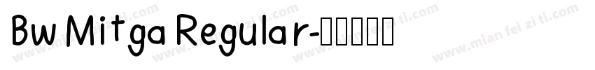 Bw Mitga Regular字体转换